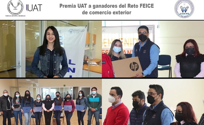 Premia UAT a ganadores del Reto FEICE de comercio exterior