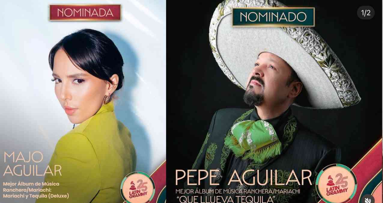 Pepe y Majo Aguilar nominados: Mejor Álbum de Música Ranchera