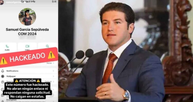 Hackean el WhatsApp del Gobernador Samuel García; solicita ignorar mensajes