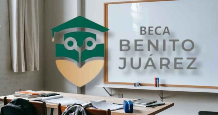Beca Benito Juárez Regístrate antes del 28 de febrero y recibe 1,900 pesos