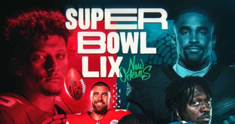 Super Bowl 2025 ¿A qué hora y dónde ver Chiefs vs. Eagles