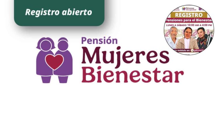 ¿A qué hora se cierran los módulos para inscribirse en la Pensión Mujeres Bienestar este viernes?