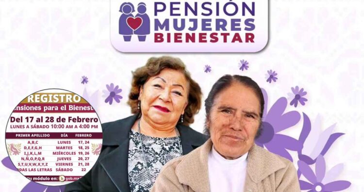 ¿Cuál es el último día para inscribirte a la Pensión Mujeres Bienestar 2025?