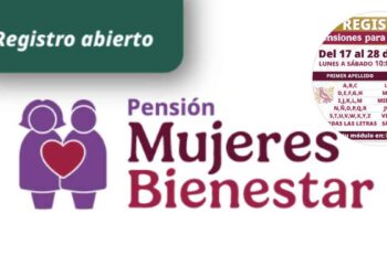 ¿Cuáles son las fechas exactas para inscribirte a la Pensión Mujeres Bienestar este 2025?