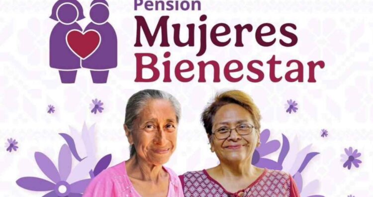 ¿Quiénes podrán registrarse a la Pensión Mujeres Bienestar 2025 en abril?
