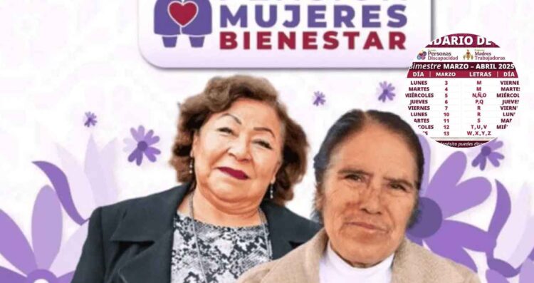 ¿Quiénes serán las últimas beneficiarias que recibirán la Pensión Mujeres Bienestar 2025?