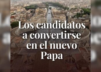 Quién será el próximo Papa