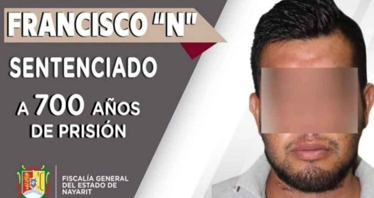 Sentencian a 700 años de prisión a Francisco “N” por secuestro y desaparición de cinco personas en Nayarit