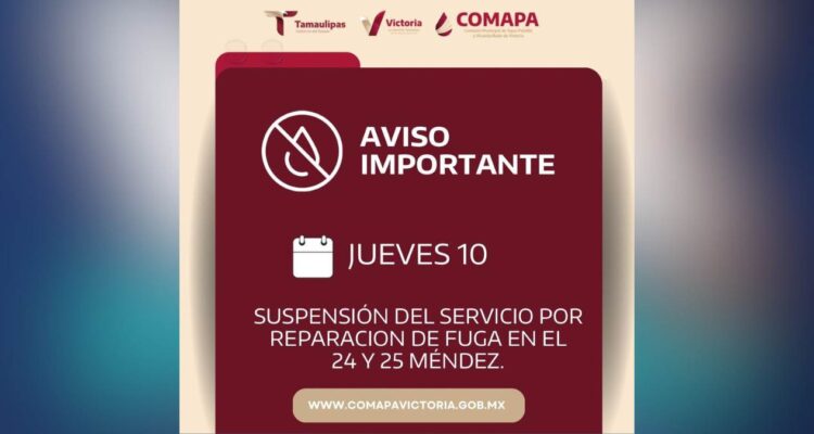 suspensión de servicio de agua en Ciudad Victoria