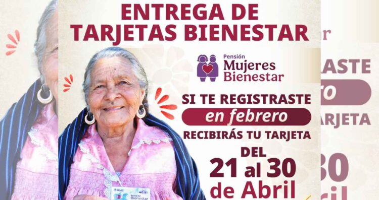 ¿Cómo saber cuándo y dónde podrás recoger la tarjeta de la Pensión Mujeres Bienestar 2025?