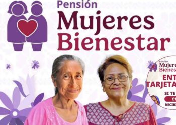 ¿Cuándo comenzarán a entregar la tarjeta de la Pensión Mujeres Bienestar?