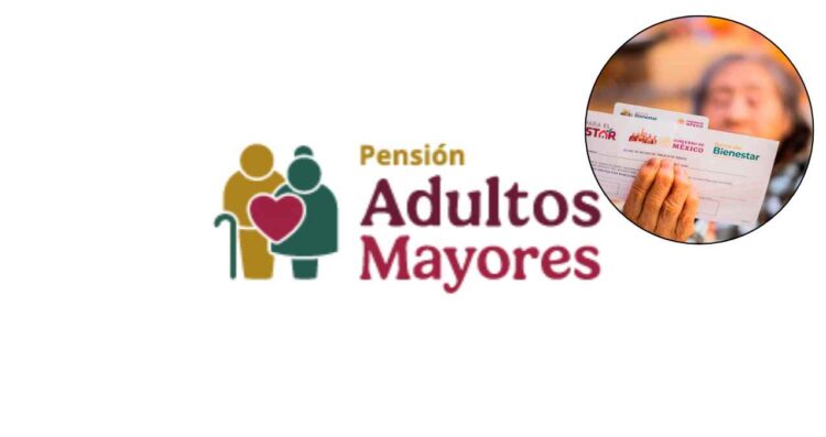 ¿Cuándo podrían recibir los adultos mayores el tercer pago de la Pensión Bienestar 2025?
