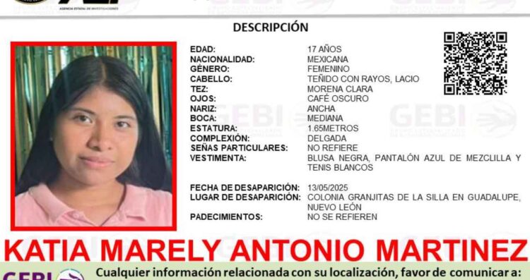 Buscan a Katia Marely Antonio Martínez, jovencita desaparecida en Guadalupe, Nuevo León