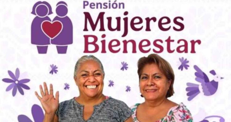¿Cuál es el último día para recibir el pago de la Pensión Mujeres Bienestar 2025?