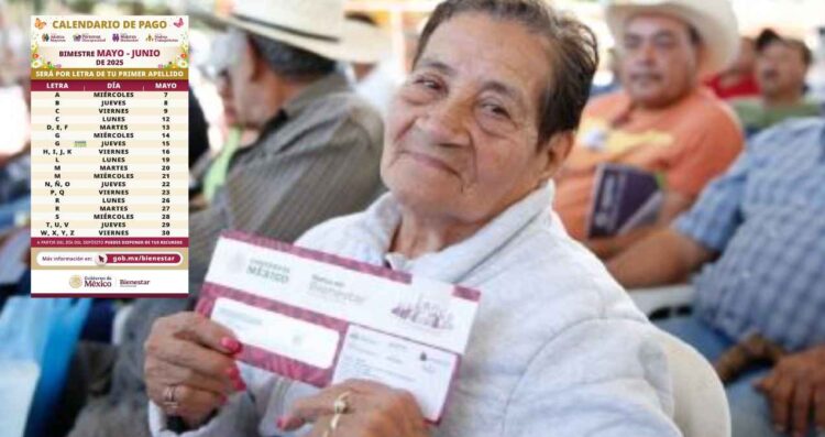 ¿Qué beneficiarios de la Pensión Bienestar recibirán el pago el jueves 15 y viernes 16 de mayo?