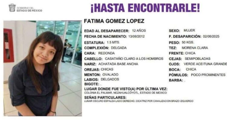 Buscan a Fátima Gómez, niña de 12 años desaparecida en Nezahualcóyotl