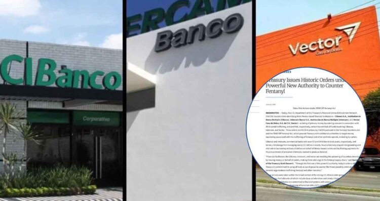 Departamento del Tesoro de Estados Unidos acusa a 3 financieras mexicanas de presunto lavado de dinero