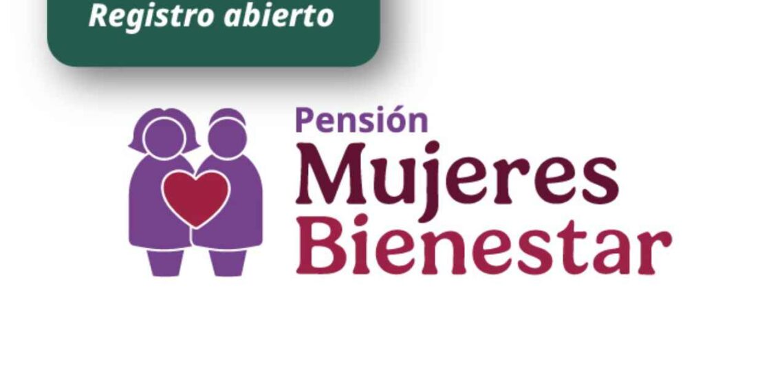 edad Pensión Bienestar mujeres