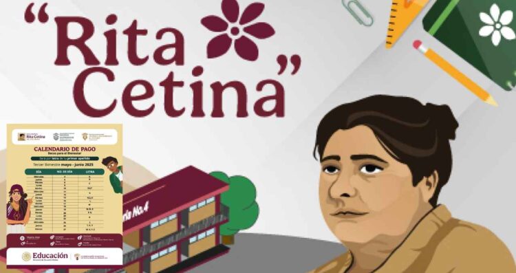¿Qué día finaliza la entrega del pago de la Beca Rita Cetina 2025 en este mes de junio?