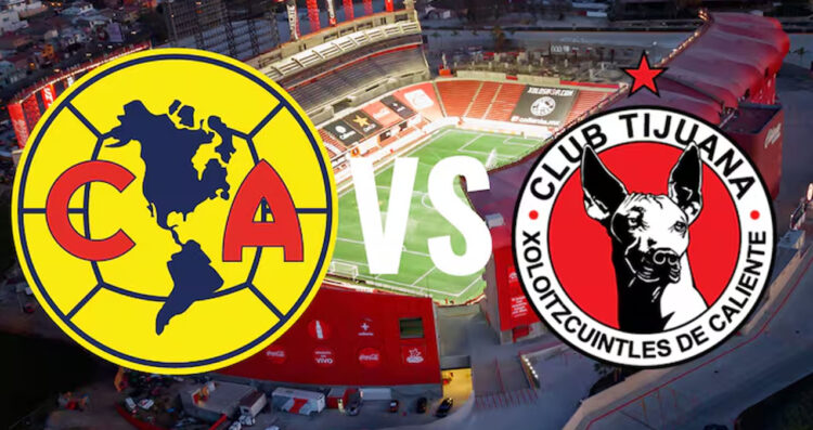 América vs Tijuana ¿A qué hora y dónde ver el partido Jornada 2 Apertura 2025