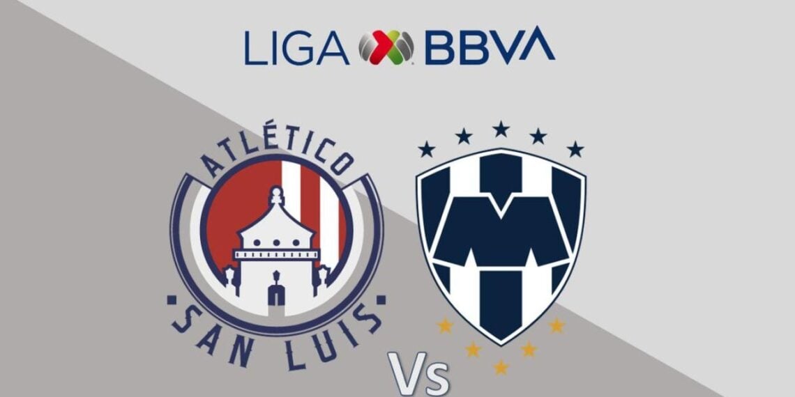 Atlético San Luis vs Rayados en la Jornada 2 del Apertura 2025