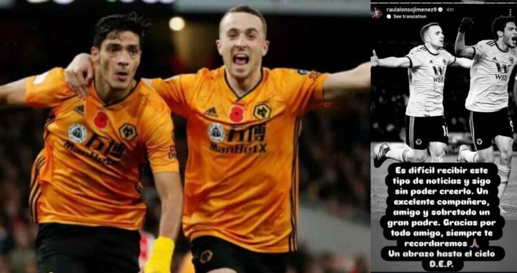 Raúl Jiménez expresa su dolor por la muerte de Diogo Jota, su gran socio en el Wolverhampton