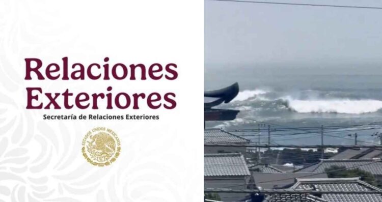 Secretaría de Relaciones Exteriores emite mensaje para los mexicanos en el extranjero tras alerta de tsunami en México