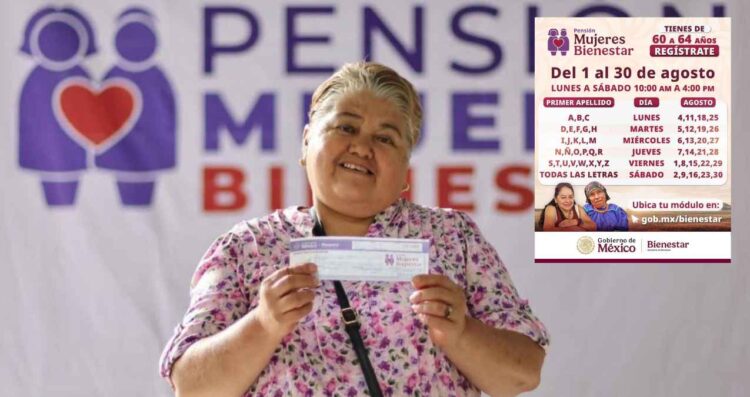 ¿A quiénes les toca registrarse el 15 y 16 de agosto a la Pensión Mujeres Bienestar?