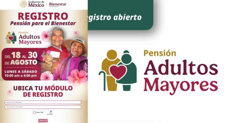 ¿Cómo consultar tu módulo para inscribirte a la Pensión Bienestar en agosto?
