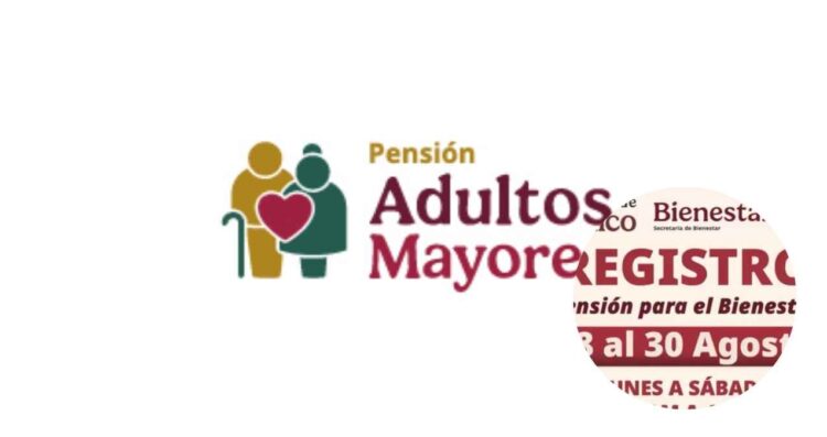 ¿Cuándo se abrirá el registro a la Pensión Bienestar en este mes de agosto? Secretaría del Bienestar comparte detalles