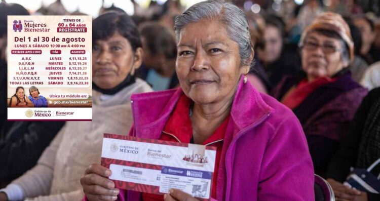 ¿Qué adultas mayores se pueden inscribir HOY viernes 1 de agosto a la Pensión Mujeres Bienestar?