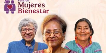 ¿Quiénes se inscriben del 4 al 9 de agosto a la Pensión Mujeres Bienestar?
