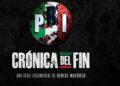 PRI Crónica del Fin El documental que cuenta cómo perdió el partido tricolor el poder