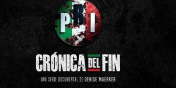 PRI Crónica del Fin El documental que cuenta cómo perdió el partido tricolor el poder