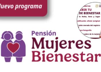 ¿Cuáles son los documentos que necesitas para recibir la tarjeta de la Pensión Mujeres Bienestar?