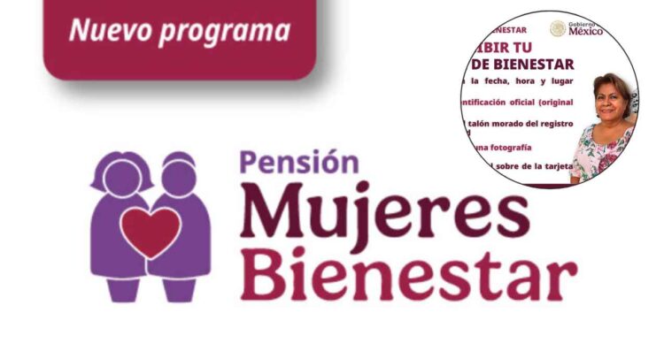 ¿Cuáles son los documentos que necesitas para recibir la tarjeta de la Pensión Mujeres Bienestar?