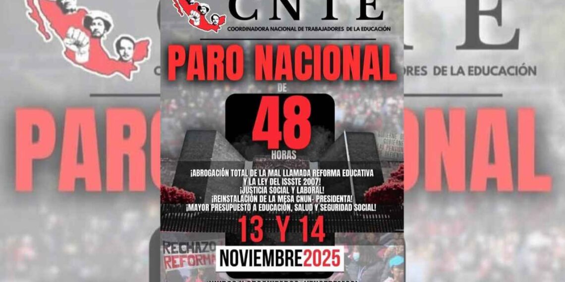 CNTE anuncia paro nacional de 48 horas para exigir la abrogación de la Ley del ISSSTE de 2017