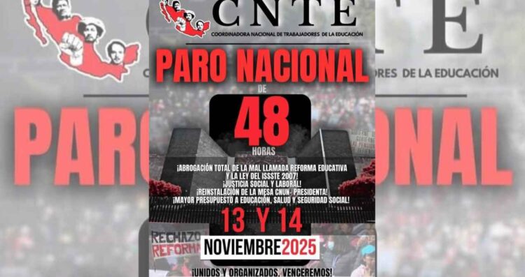 CNTE anuncia paro nacional de 48 horas para exigir la abrogación de la Ley del ISSSTE de 2017