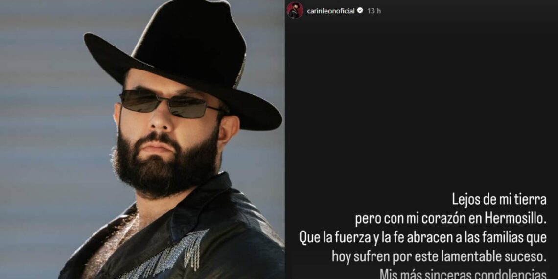 Carin León envía mensaje de apoyo tras explosión en tienda de Hermosillo