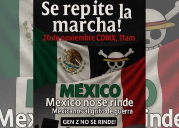 Convoca Generación Z a nueva marcha el 20 de noviembre, Día de la Revolución