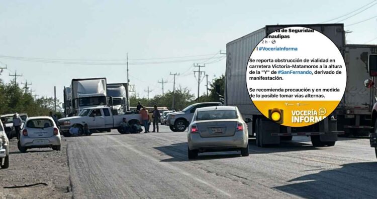 tramos carreteros Tamaulipas megabloqueo