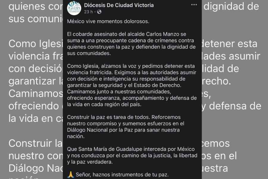 La Diócesis de Ciudad Victoria, Tamaulipas, condena el asesinato del alcalde Carlos Manzo