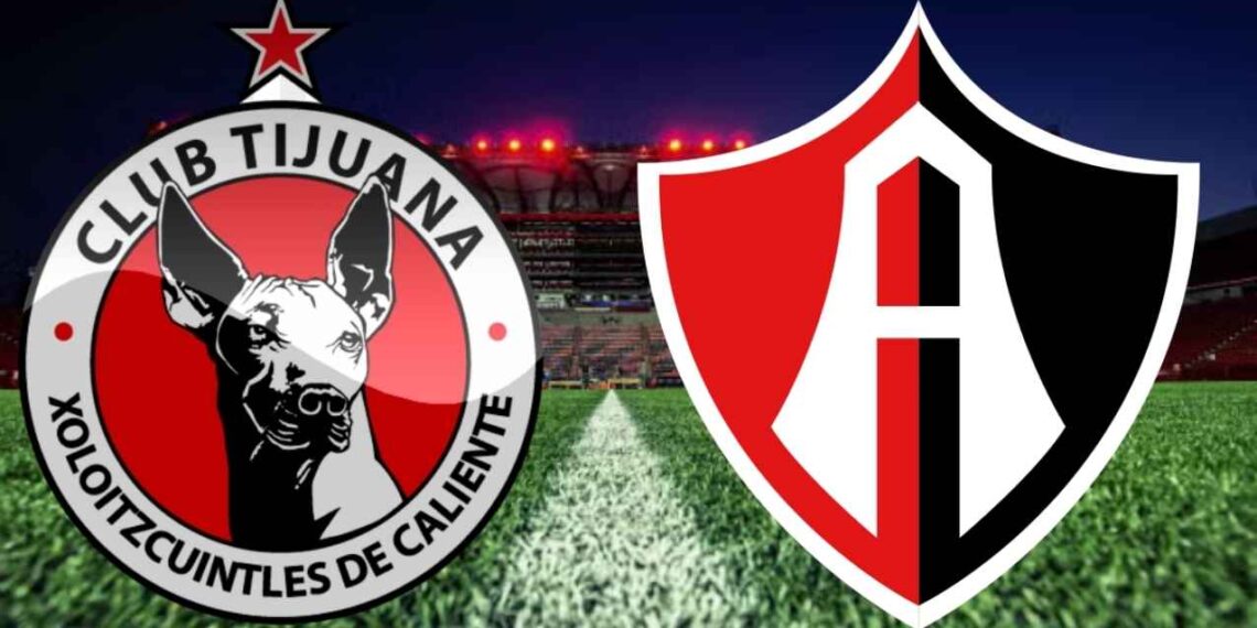 Liga MX ¿A qué hora y dónde ver en vivo el partido de Tijuana vs Atlas