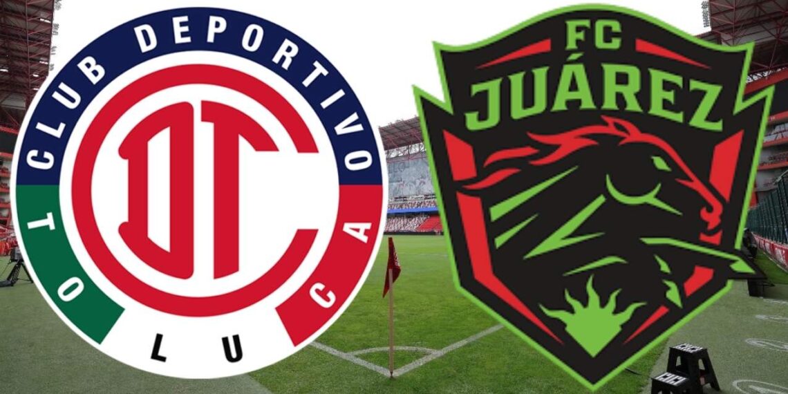 Liga MX: ¿A qué hora y dónde ver en vivo el partido de Toluca vs Juárez?