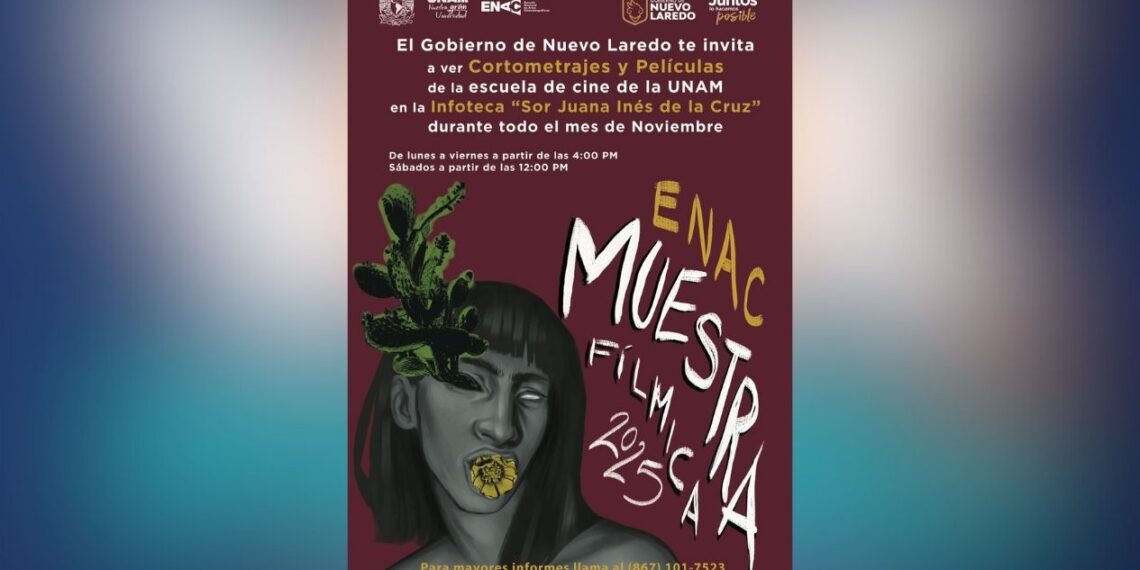 muestra fílmica ENAC Nuevo Laredo