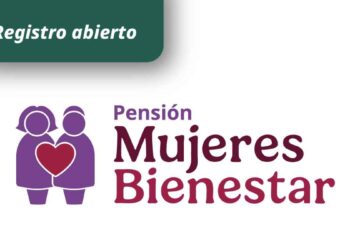 ¿Quiénes deberán inscribirse MAÑANA a la Pensión Mujeres Bienestar 2025?