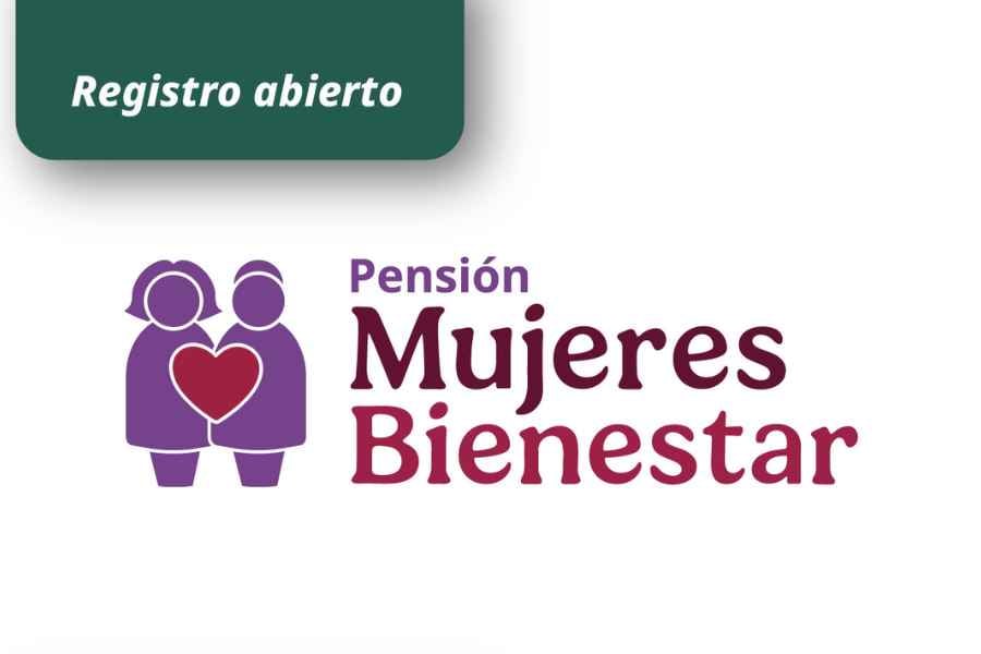 ¿Quiénes serán dadas de baja de la Pensión Mujeres Bienestar en 2026 y por qué?