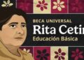 Confirman monto de la Beca Rita Cetina para estudiantes de primaria
