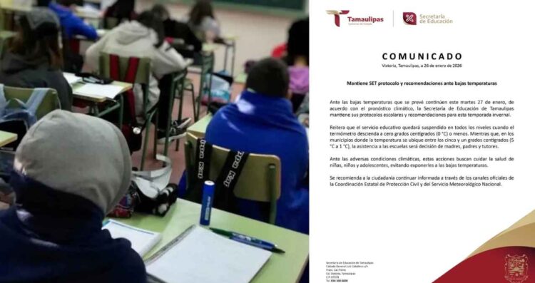 ¿Volverán a suspender las clases en Tamaulipas? SET emite comunicado ante bajas temperaturas