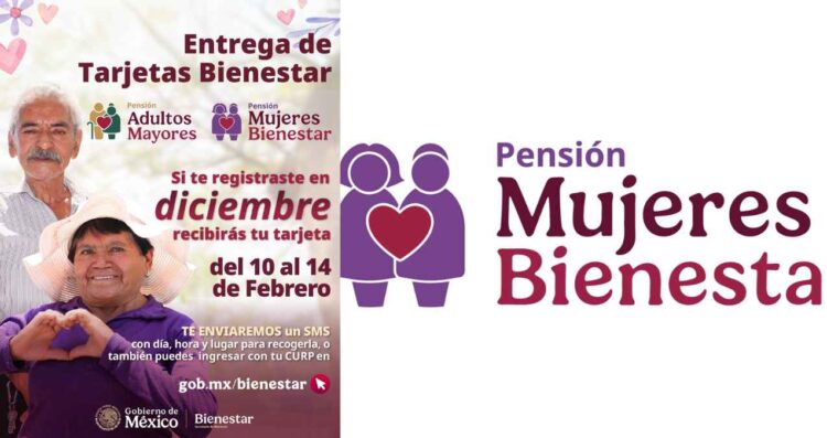 ¿Quiénes recibirán la tarjeta de la Pensión Mujeres Bienestar 2026 en febrero?